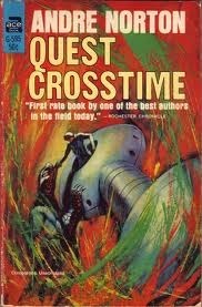 Quest Crosstime (Crosstime by Andre Norton