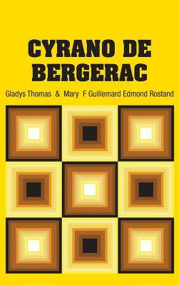 Cyrano de Bergerac by Mary Guillemard, Gladys Thomas, Edmond Rostand