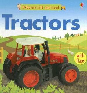 Usborne Lift and Look Tractors by Felicity Brooks