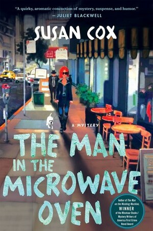 The Man in the Microwave Oven by Susan Cox