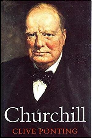 Churchill by Clive Ponting