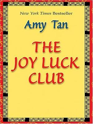 The Joy Luck Club by Amy Tan