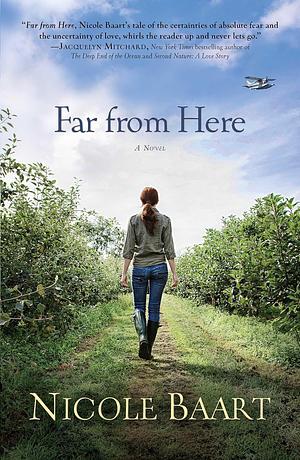 Far from Here by Nicole Baart