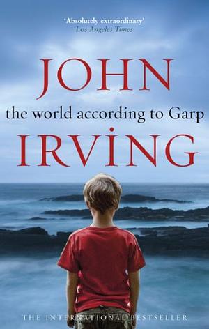 The World According to Garp by John Irving