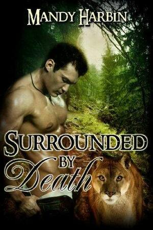 Surrounded by Death: Woods Family Series Prequel by Mandy Harbin