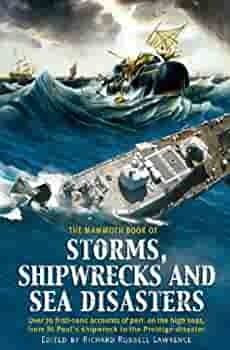 The Mammoth Book of Shipwrecks and Sea Disasters by Richard Russell Lawrence