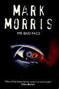 Mr Bad Face by Mark Morris