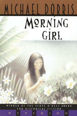 Morning Girl by Michael Dorris