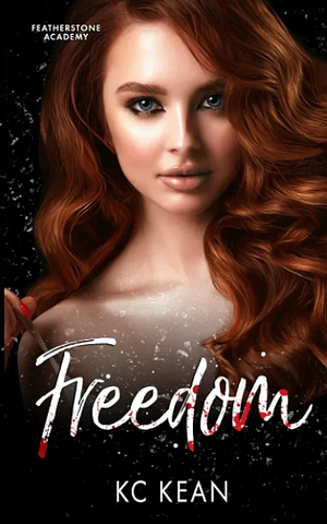 Freedom by KC Kean