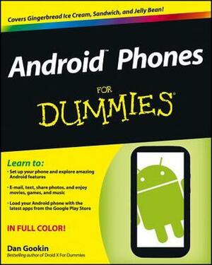 Android Phones for Dummies by Dan Gookin