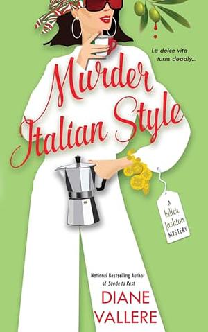 Murder Italian Style by Diane Vallere