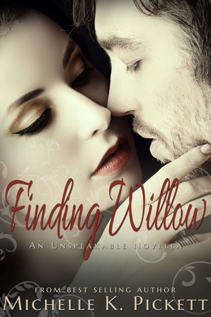 Finding Willow by Michelle K. Pickett