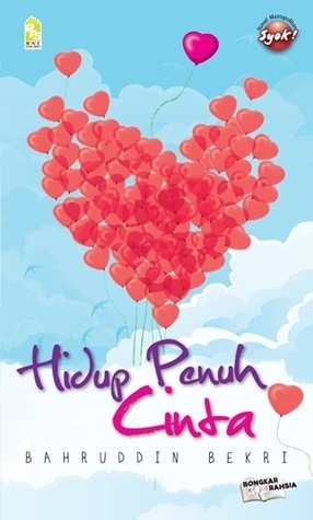 Hidup Penuh Cinta by Bahruddin Bekri