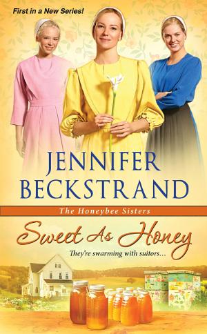 Sweet as Honey by Jennifer Beckstrand