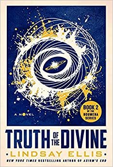 Truth of the Divine by Lindsay Ellis