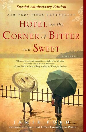 Hotel On The Corner Of Bitter And Sweet by Jamie Ford