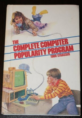 The Complete Computer Popularity Program by Todd Strasser