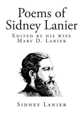 Poems of Sidney Lanier by Sidney Lanier