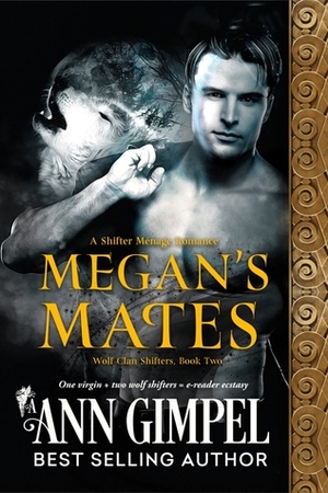 Megan's Mates by Ann Gimpel