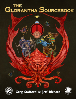 The Glorantha Sourcebook by Greg Stafford, Michael O’Brien, Sandy Petersen, Jeff Richard, Jon Hodgson