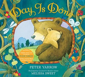 Day Is Done by Peter Yarrow