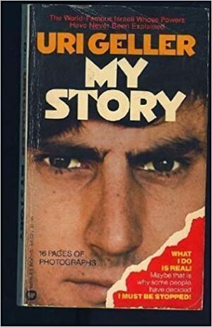 My Story by Uri Geller
