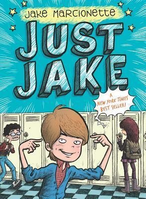 Just Jake by Jake Marcionette, Victor Rivas Villa