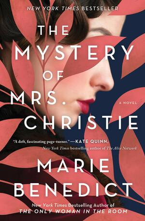 The Mystery of Mrs. Christie: A Novel by Marie Benedict