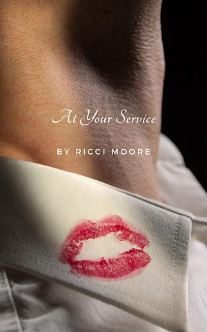 At Your Service by Ricci Moore