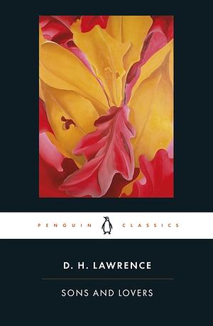 Sons and Lovers by D.H. Lawrence