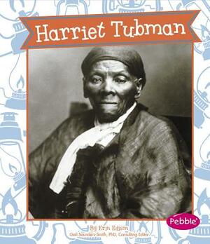 Harriet Tubman by Erin Edison