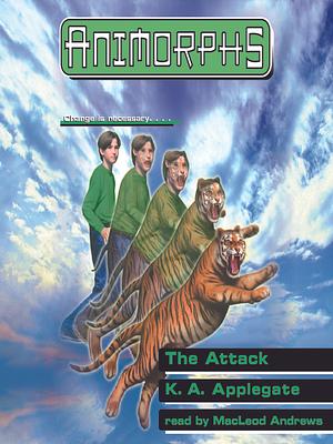 The Attack by K.A. Applegate