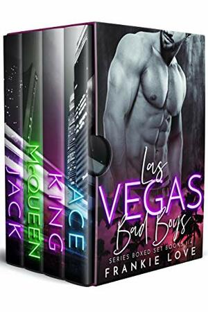 Las Vegas Bad Boys Series Boxed Set: Books 1-4 by Frankie Love