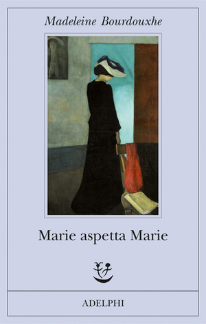 Marie aspetta Marie by Faith Evans, Madeleine Bourdouxhe, Graziella Cillario