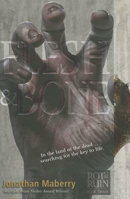 Flesh & Bone by Jonathan Maberry