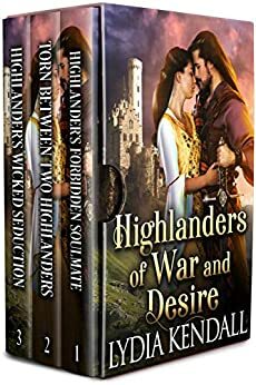 Highlanders of War and Desire by Lydia Kendall