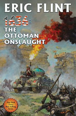 1636: The Ottoman Onslaught, Volume 21 by Eric Flint