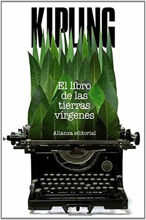 El libro de las tierras vírgenes : The Jungle Book by Ramon D. Peres, Rudyard Kipling