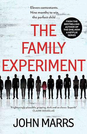 The Family Experiment by John Marrs