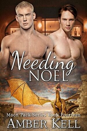 Needing Noel by Amber Kell