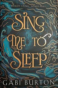 Sing Me to Sleep by Gabi Burton