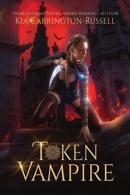 Token Vampire by Kia Carrington-Russell