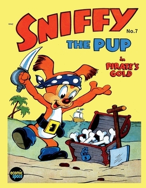 Sniffy the Pup #7 by Animated Cartoons Inc