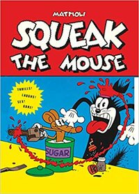 Squeak The Mouse (Em Portugues do Brasil) by Massimo Mattioli