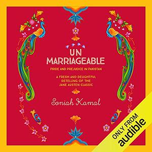 Unmarriageable by Soniah Kamal