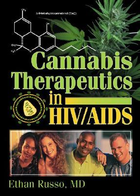 Cannabis Therapeutics in Hiv/AIDS by Ethan B. Russo