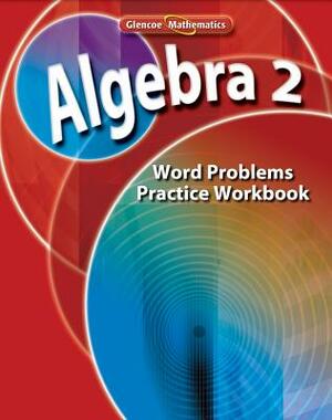 Algebra 2 Word Problems Practice by McGraw Hill