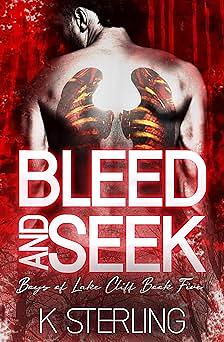 Bleed and Seek by K. Sterling