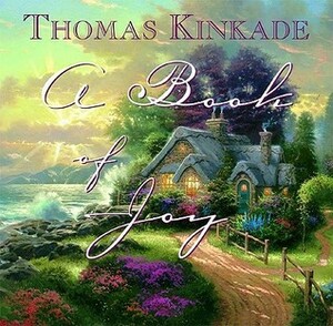 Book of Joy by Thomas Kinkade