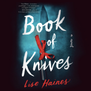 Book of Knives by Lise Haines